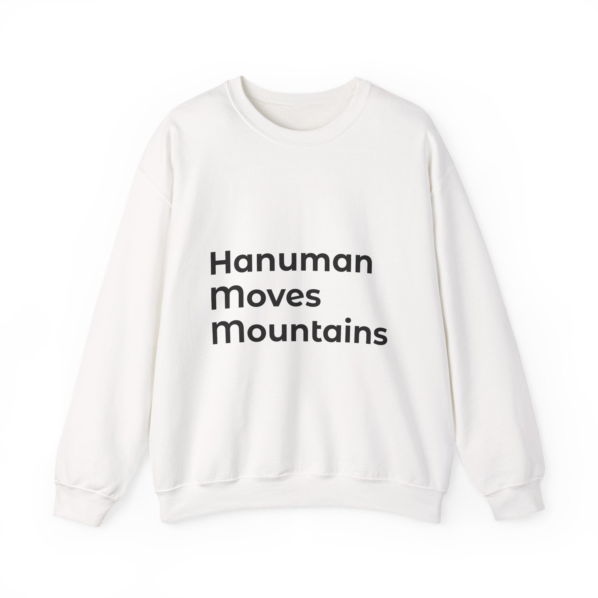 Hanuman Moves Mountains Sweatshirt
