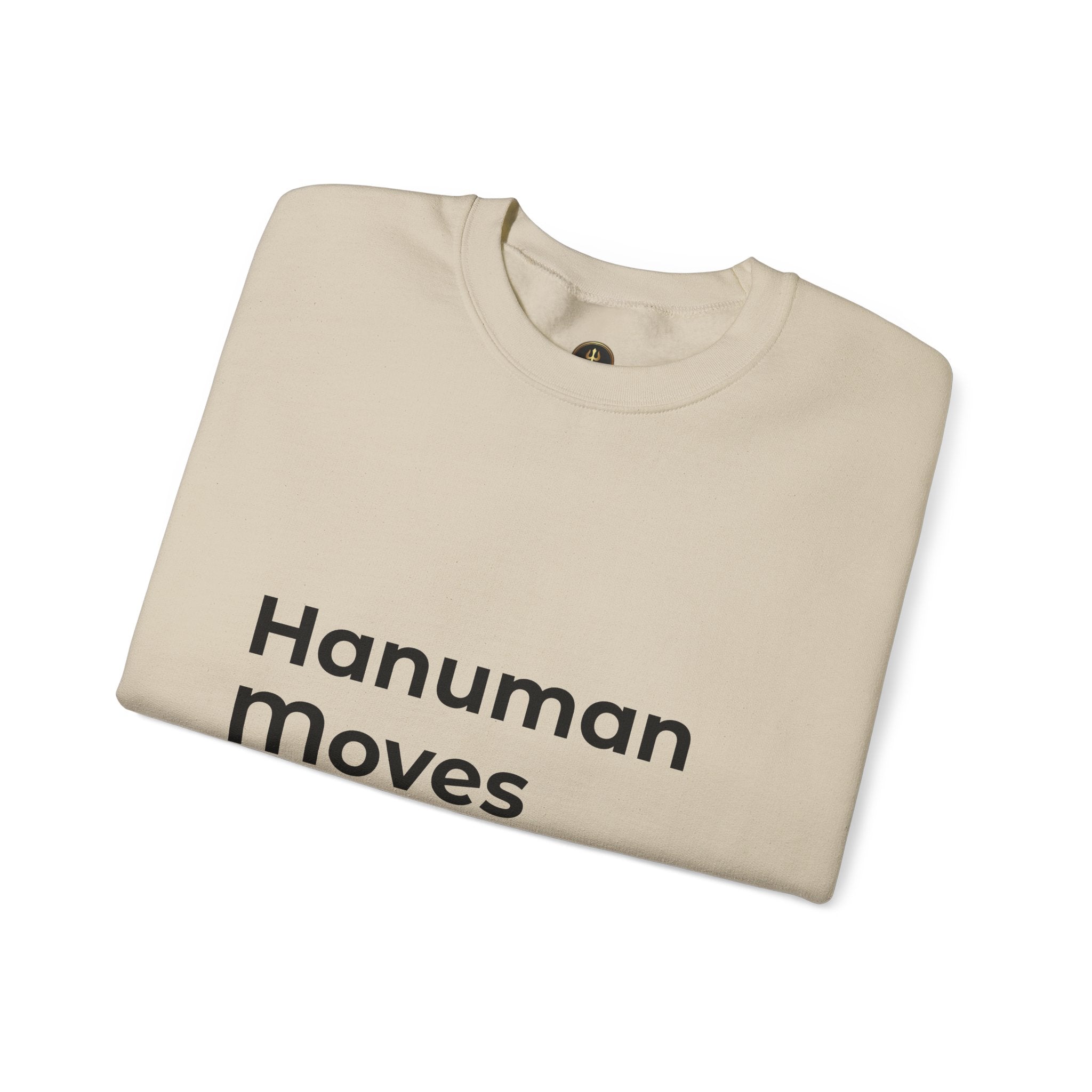 Hanuman Moves Mountains Sweatshirt