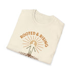 Rooted and Rising T-Shirt