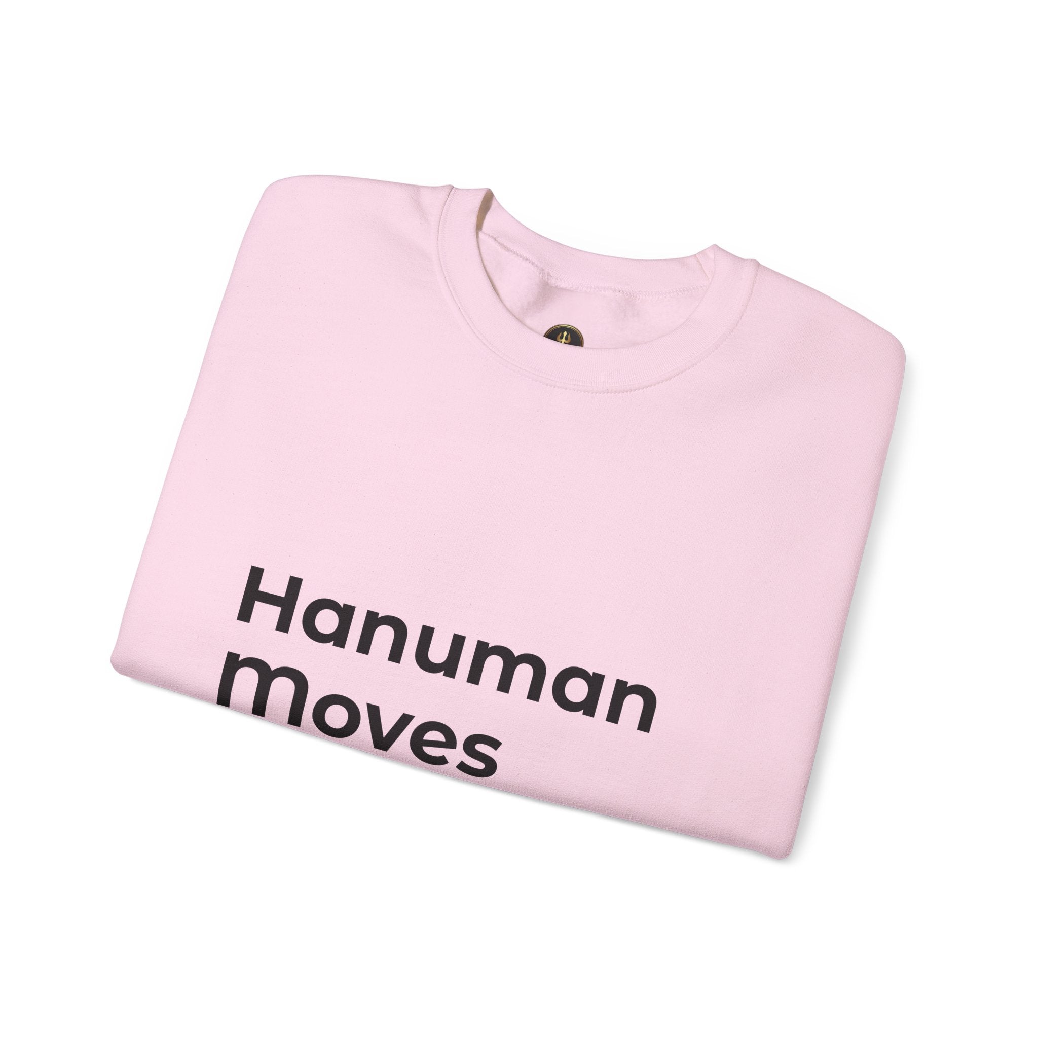 Hanuman Moves Mountains Sweatshirt