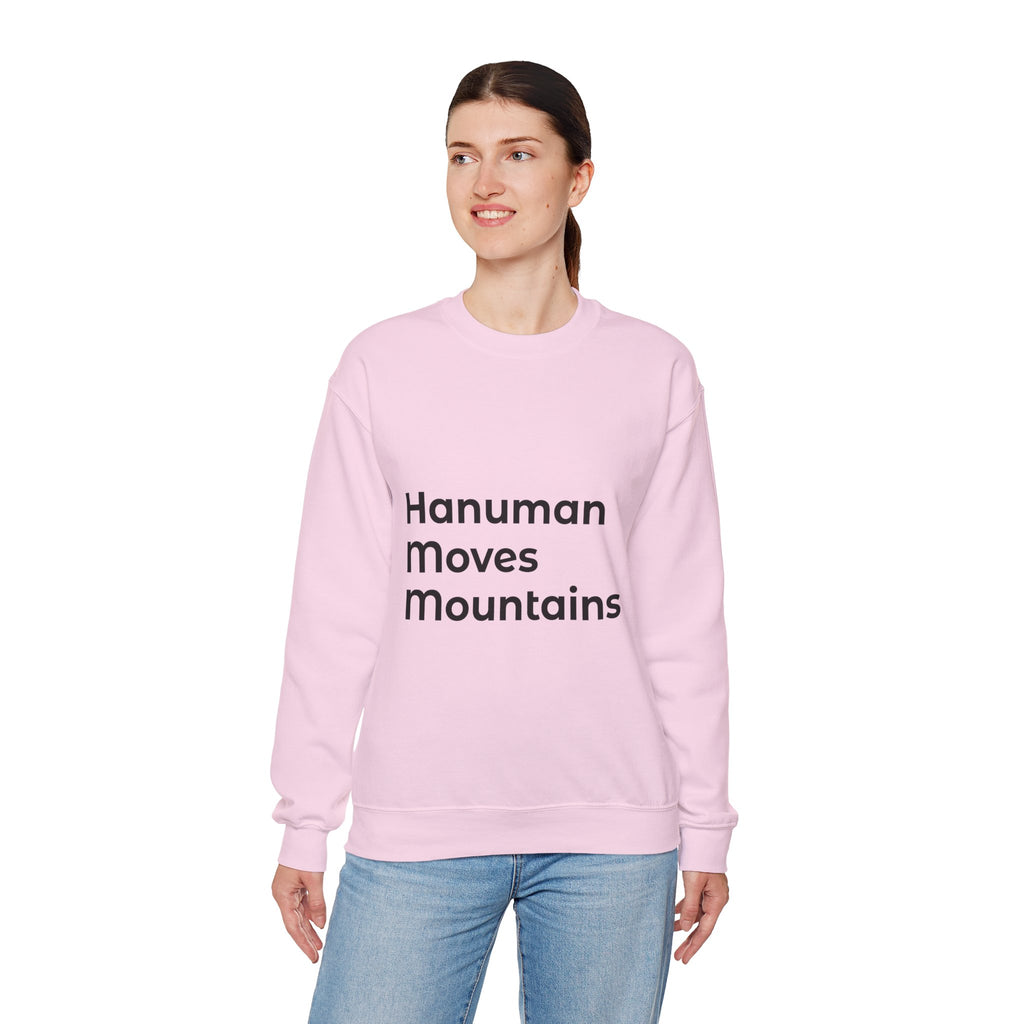 Hanuman Moves Mountains Sweatshirt