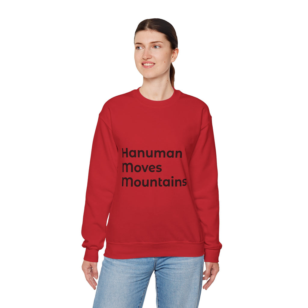 Hanuman Moves Mountains Sweatshirt