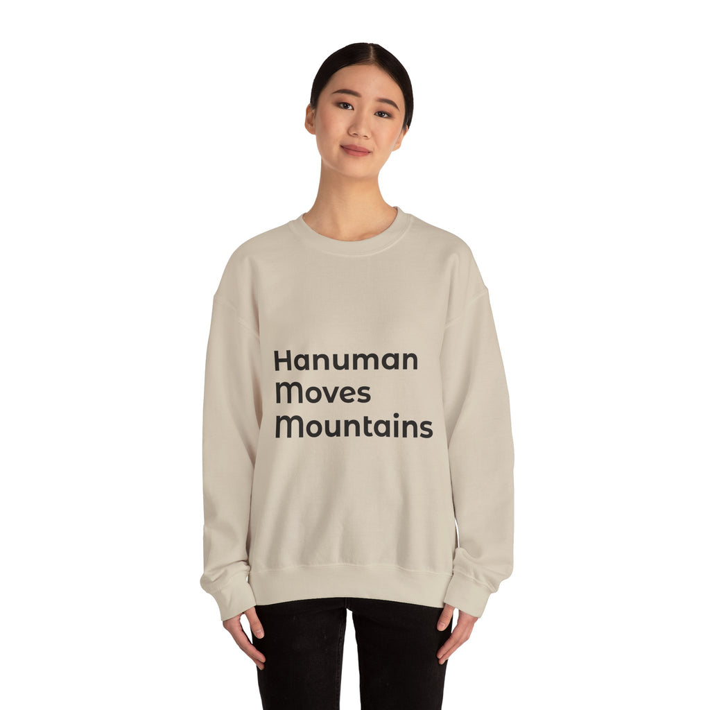 Hanuman Moves Mountains Sweatshirt