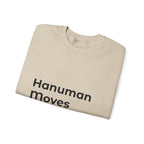 Hanuman Moves Mountains Sweatshirt