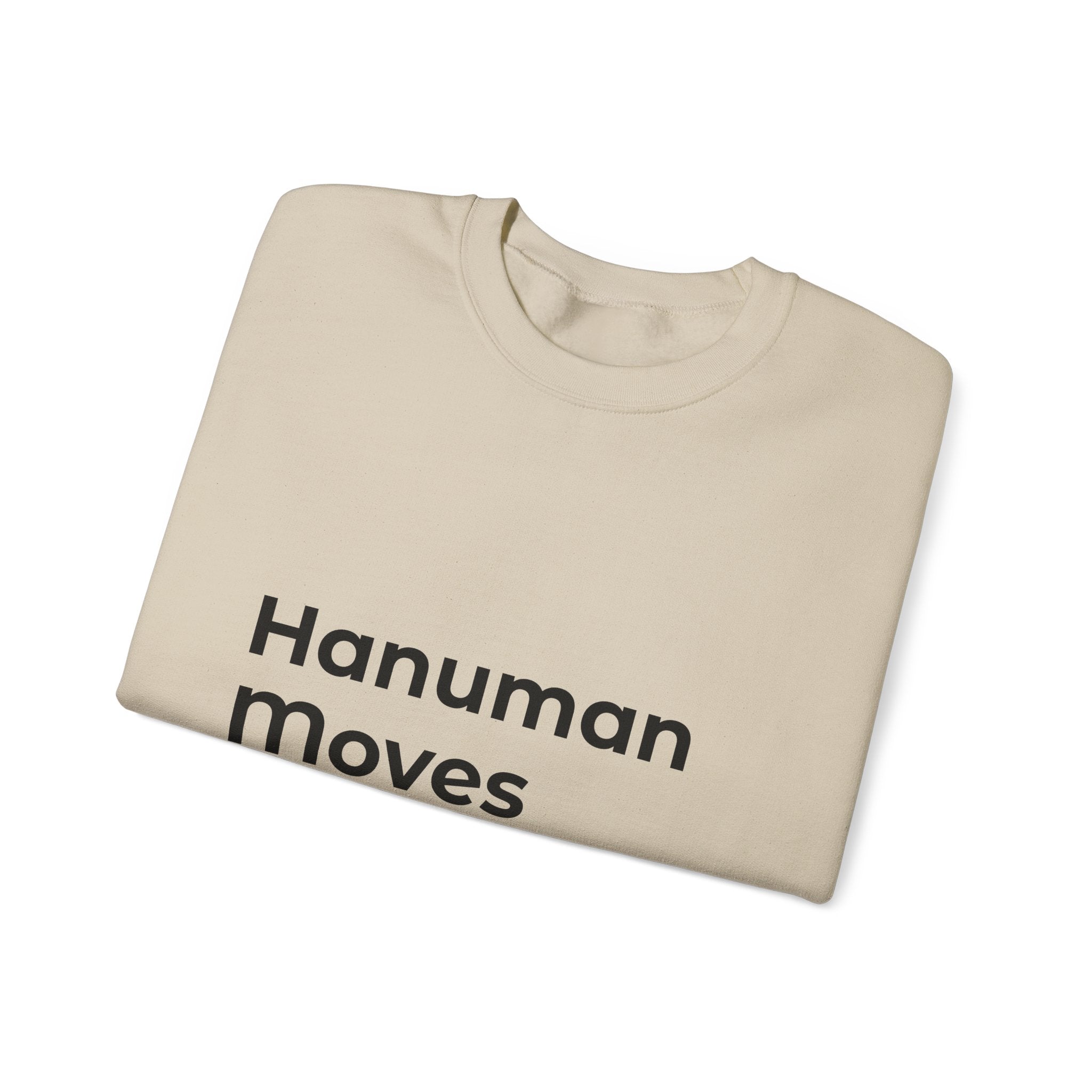 Hanuman Moves Mountains Sweatshirt