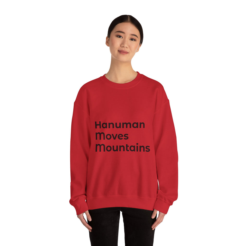 Hanuman Moves Mountains Sweatshirt
