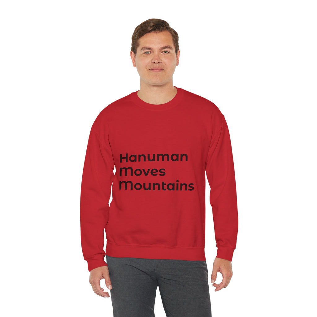 Hanuman Moves Mountains Sweatshirt