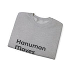 Hanuman Moves Mountains Sweatshirt