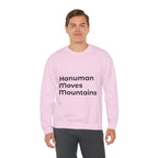 Hanuman Moves Mountains Sweatshirt