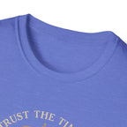 Trust the Timing T-Shirt