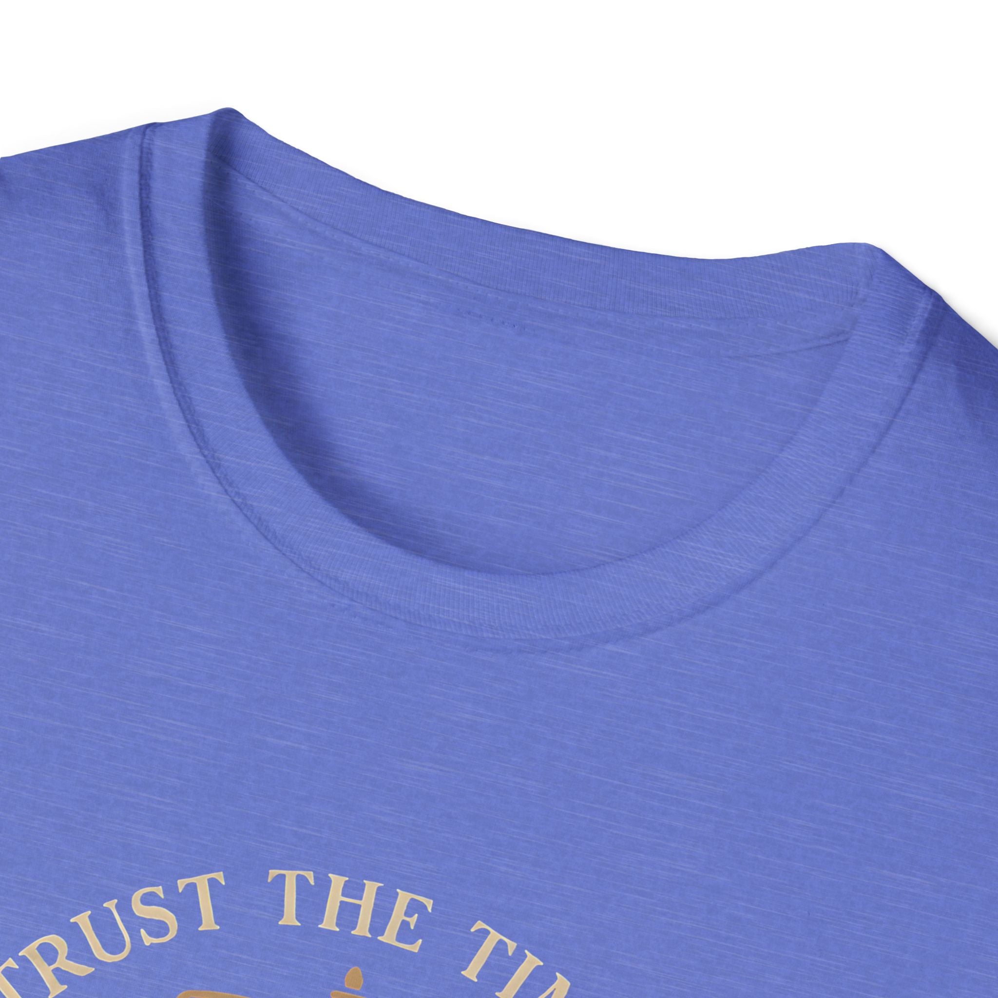Trust the Timing T-Shirt