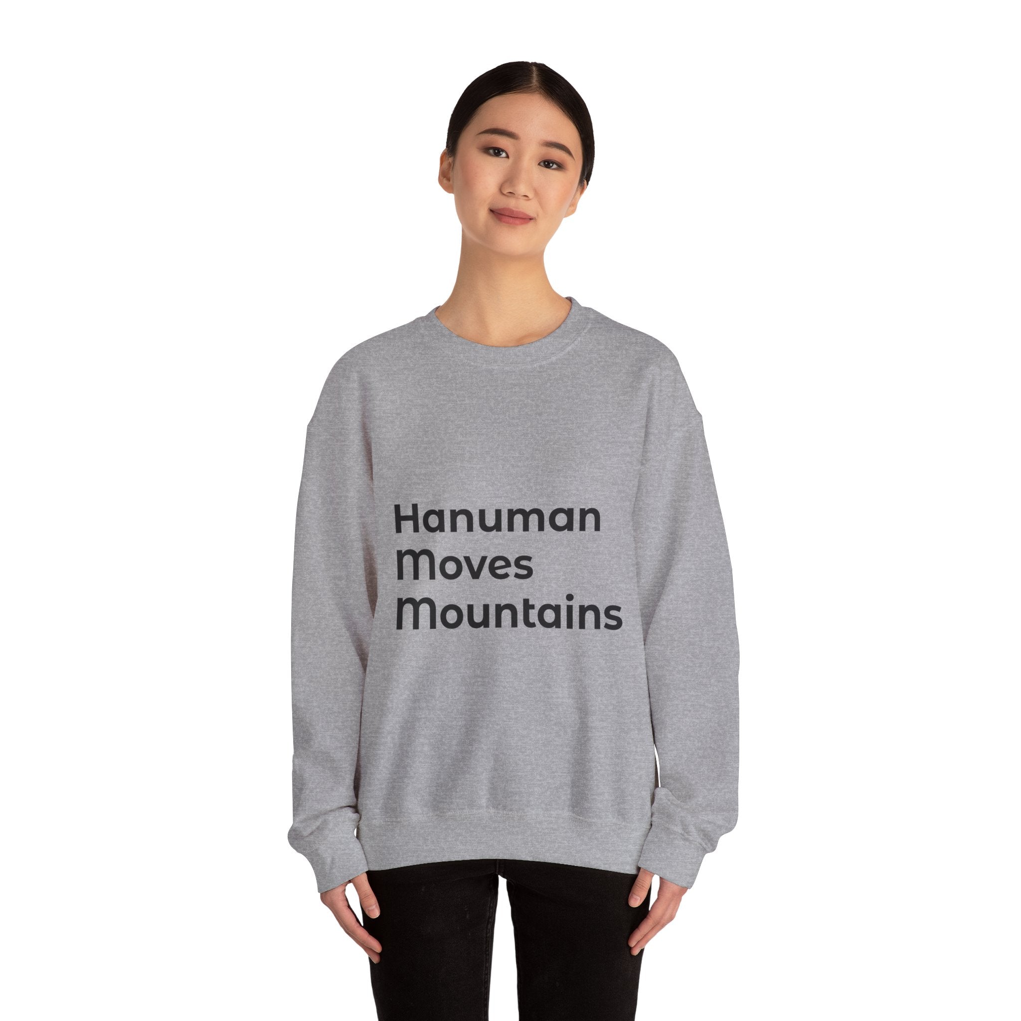 Hanuman Moves Mountains Sweatshirt
