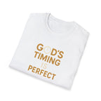 God's Timing Is Perfect T-Shirt