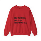 Hanuman Moves Mountains Sweatshirt