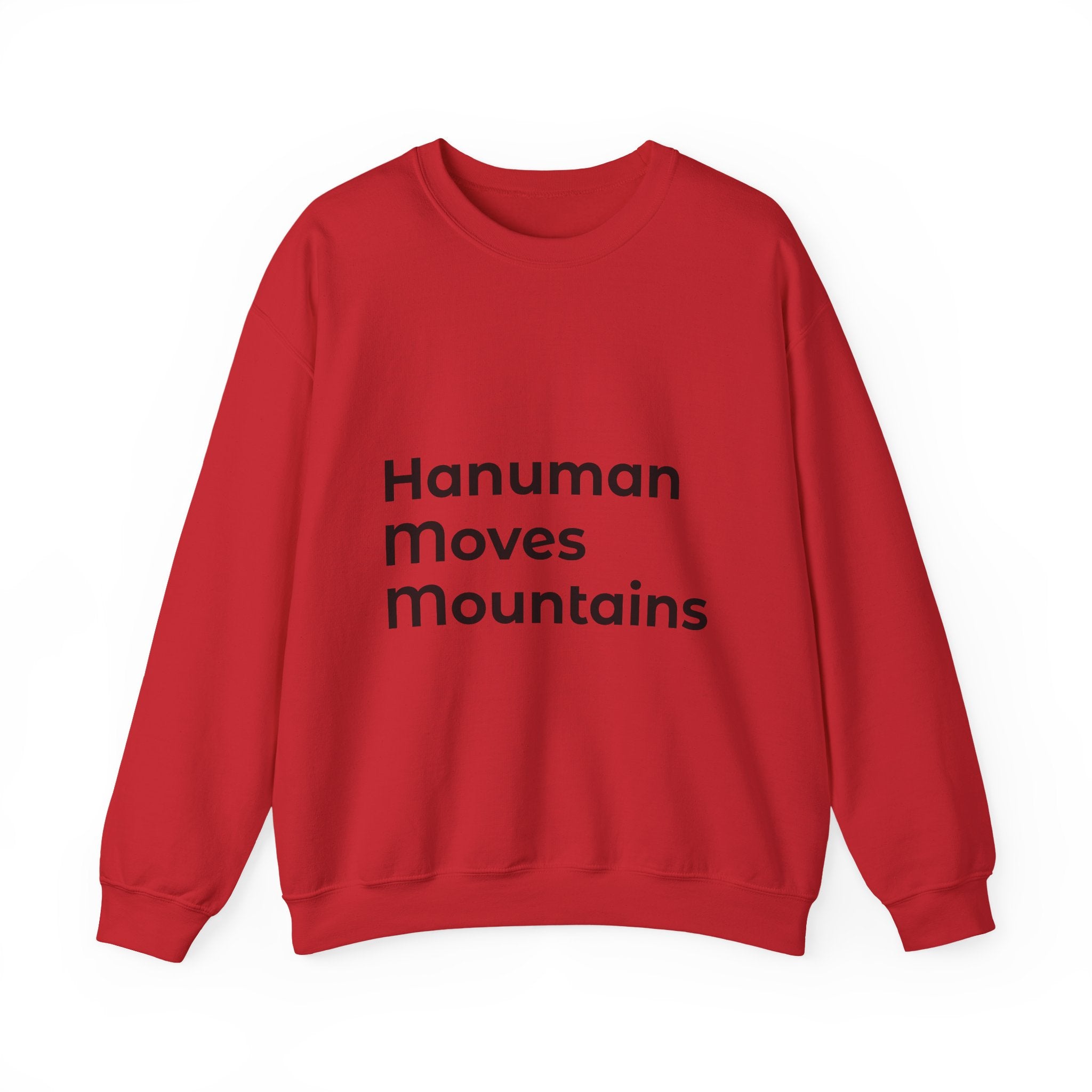 Hanuman Moves Mountains Sweatshirt